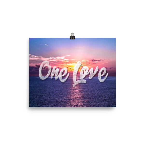 One Love. Enhanced Matte Paper Poster