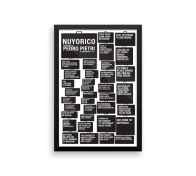 Nuyorico. A Tribute to Pedro Pietri. Enhanced Matte Paper Framed Poster