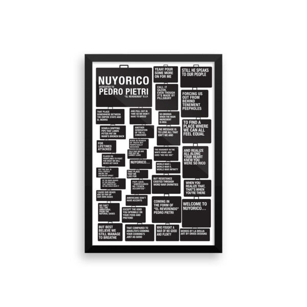 Nuyorico. A Tribute to Pedro Pietri. Enhanced Matte Paper Framed Poster