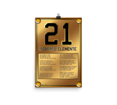 Retire 21. Tribute to Roberto Clemente. Enhanced Matte Poster