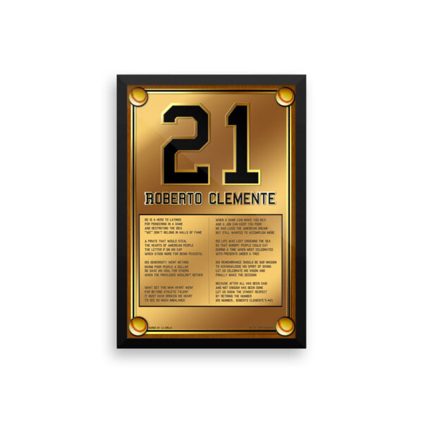 Retire 21. Tribute To Roberto Clemente. Enhanced Matte Paper Framed Poster