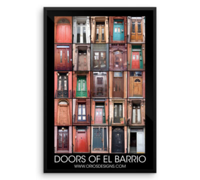 Doors of El Barrio. Enhanced Matte Paper Framed Poster