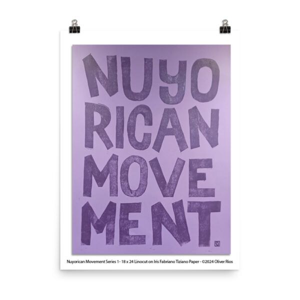 Nuyorican Movement Series 1 - 18 x 24 Linocut on Iris Fabriano Tiziano Paper - A/P ©2024 Oliver Rios